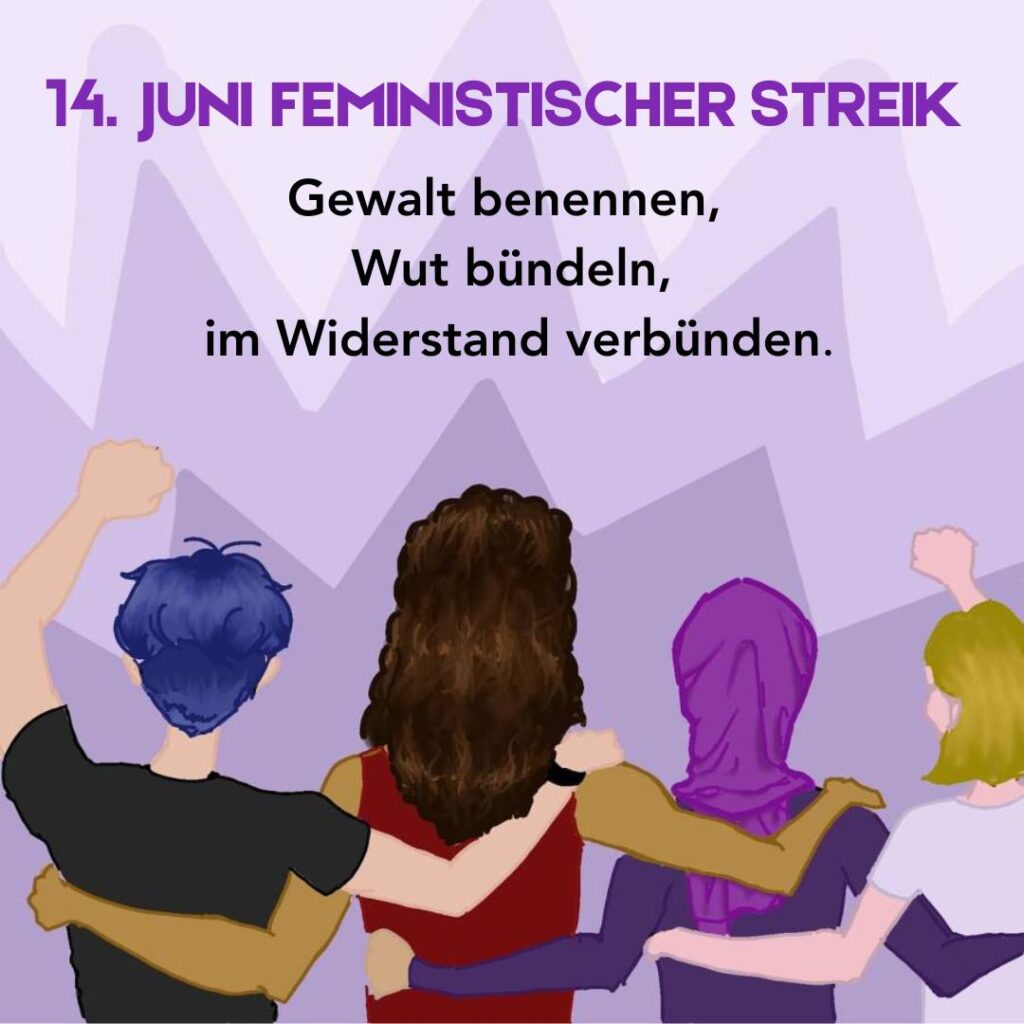 Illustration von vier Menschen mit erhobenen Fäusten und verschränkten Armen, die gemeinsam in Richtung einer violetten Bergsilhouette blicken, ergänzt mit dem offiziellen Motto des Feministischen Streiks 2025. Text: „Gewalt benennen, Wut bündeln, im Widerstand verbünden.“